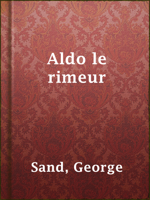 Title details for Aldo le rimeur by George Sand - Available